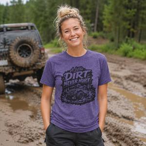 Dirt Never Hurt