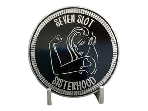 Club Badge - Seven Slot Sisterhood (Multiple Colors Available)