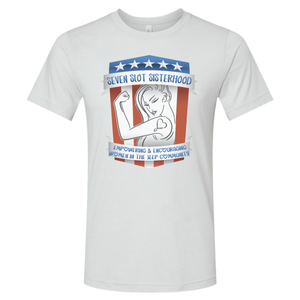 Seven Slot Sisterhood- Available in a Shirt or Tank Top